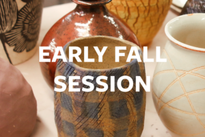 Early Fall Session